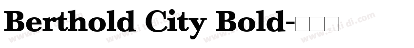 Berthold City Bold字体转换